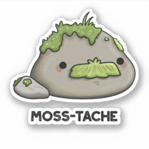Moss tache Funny Mustache Pun Aufkleber