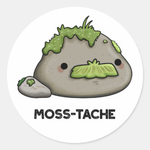Moss tache Funny Mustache Pun Runder Aufkleber