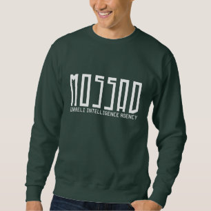 Mossad - Israelische Nachrichtenagentur - IDF Sweatshirt