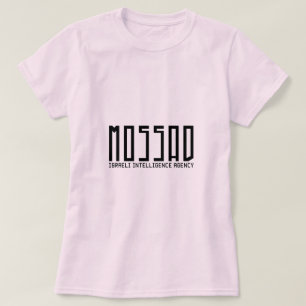 Mossad - Israelische Nachrichtenagentur T-Shirt