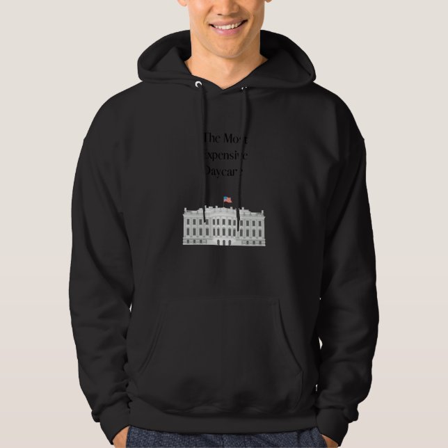 Most Expensive Daycare Hoodie (Vorderseite)