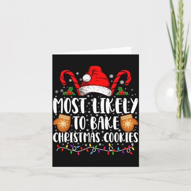 Most Likely Bake Christmas Cookie Xmas Family  Karte (Vorderseite)