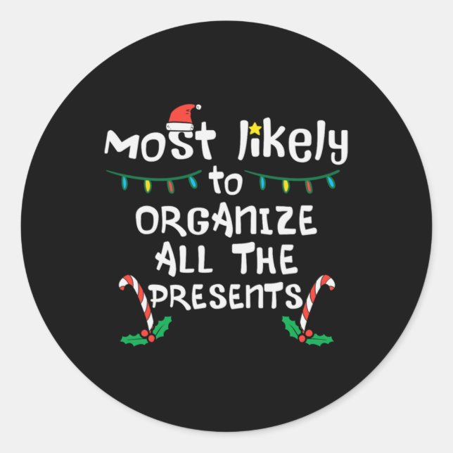 Most Likely Organize Christmas Xmas Famil  Runder Aufkleber (Vorderseite)