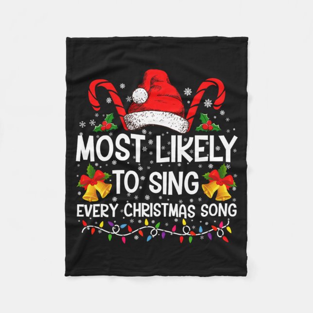 Most Likely Sing Every Christmas Song Xmas Family  Fleecedecke (Vorderseite)