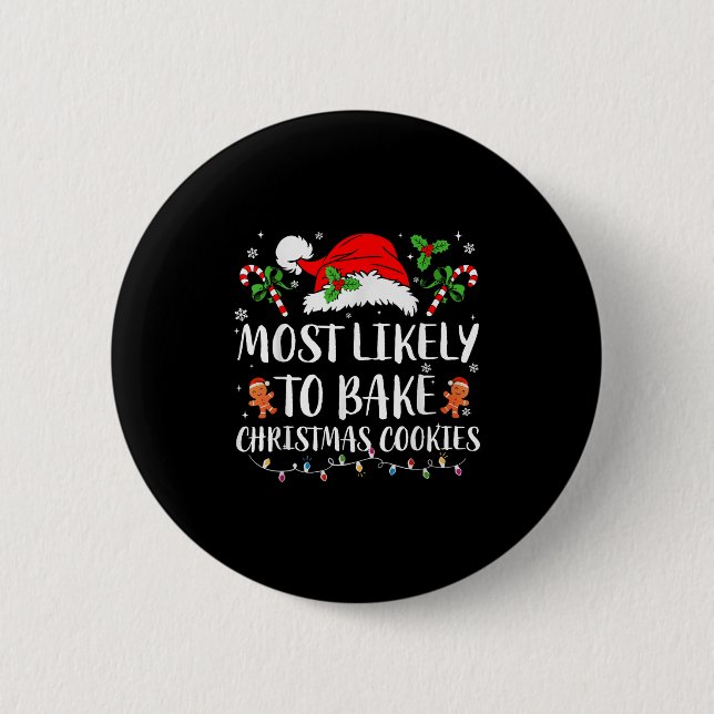 Most Likely To Bake Christmas Cookies Family Pajam Button (Vorderseite)