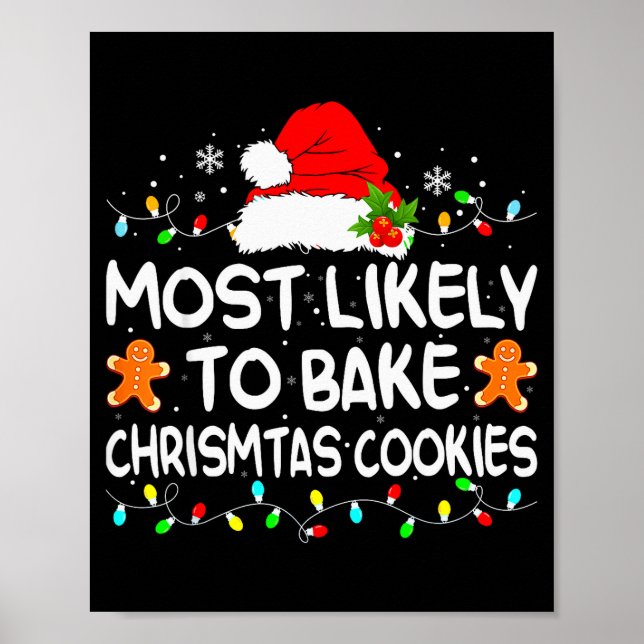Most Likely To Bake Christmas Cookies Funny Xmas M Poster (Vorne)