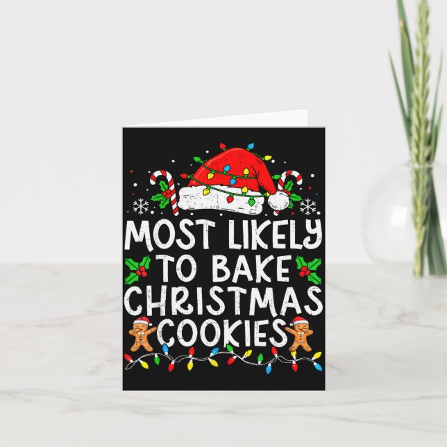 Most Likely To Bake Christmas Cookies Matching Chr Karte (Vorderseite)