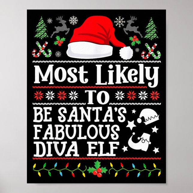 Most Likely To Be Santa's Fabulous Diva Elf- Chris Poster (Vorne)