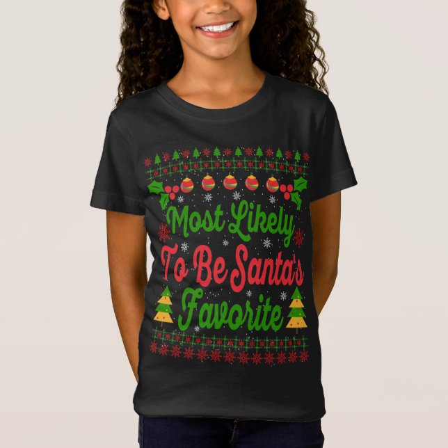 Most likely to be Santa's favorite Christmas Pjs T-Shirt (Vorderseite)