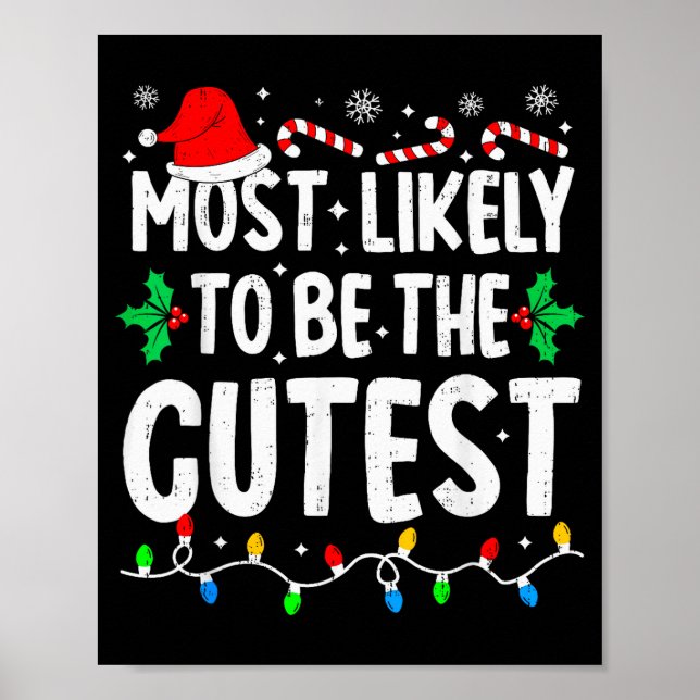 Most Likely To Be The Cutest Funny Family Matching Poster (Vorne)
