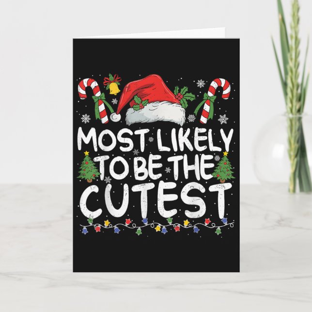 Most Likely To Be The Cutest Matching Christmas  Karte (Vorderseite)