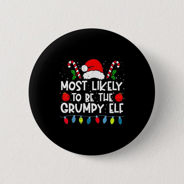 Most Likely To Be The Mpy Elf Family Crew Christma Button (Vorderseite)