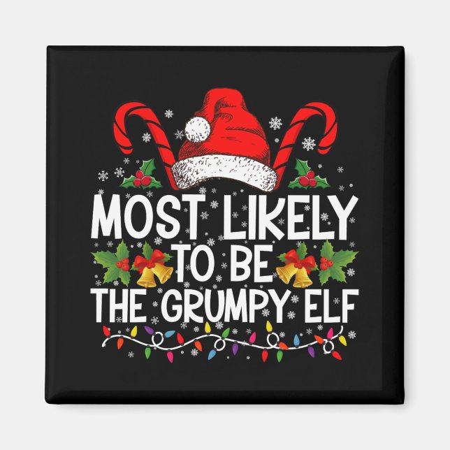 Most Likely To Be The Mpy Elf Funny Xmas  Magnet (Vorne)