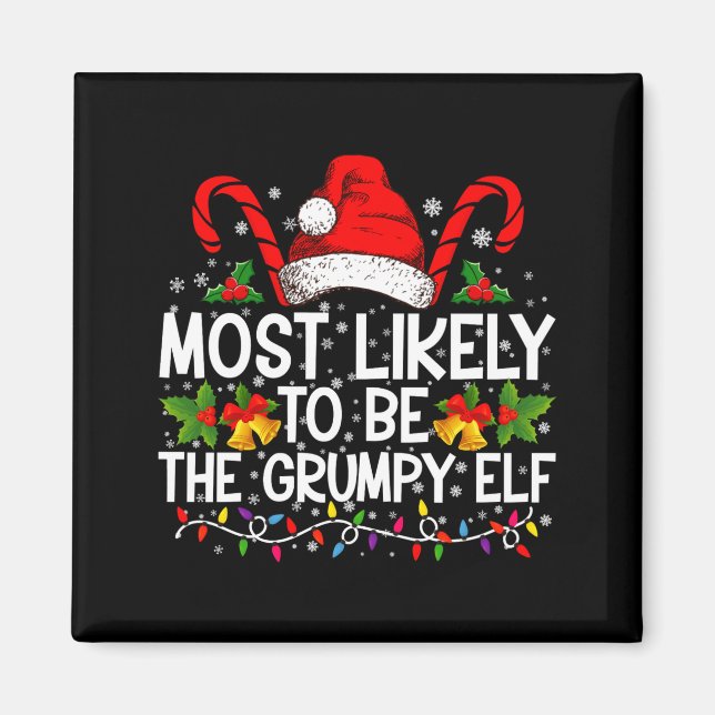Most Likely To Be The Mpy Elf Funny Xmas  Magnet (Vorne)