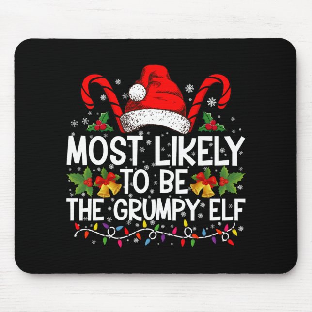 Most Likely To Be The Mpy Elf Funny Xmas  Mousepad (Vorne)