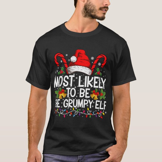 Most Likely To Be The Mpy Elf Funny Xmas  T-Shirt (Vorderseite)