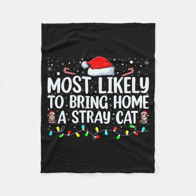 Most Likely To Bring Home A Stray Cat Matching Chr Fleecedecke (Vorderseite)