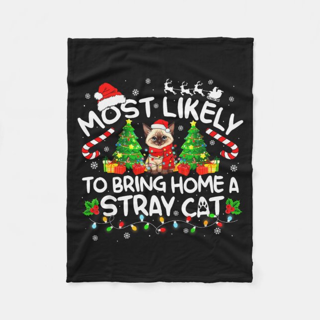 Most Likely To Bring Home A Stray Cat Matching Chr Fleecedecke (Vorderseite)