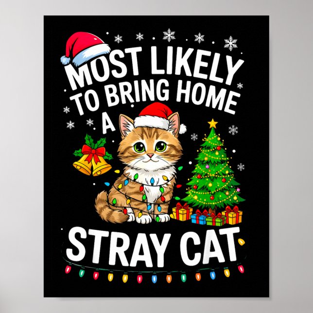 Most Likely To Bring Home A Stray Cat Matching Chr Poster (Vorne)
