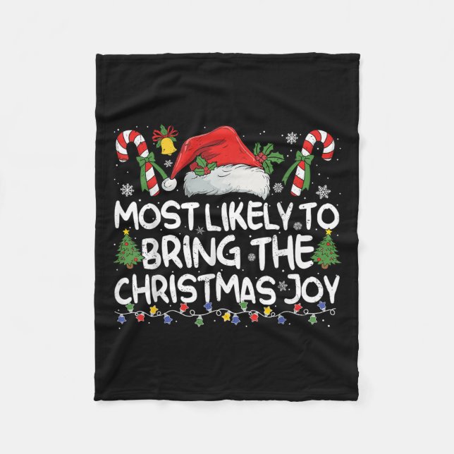 Most Likely To Bring The Christmas Joy Matching Ch Fleecedecke (Vorderseite)