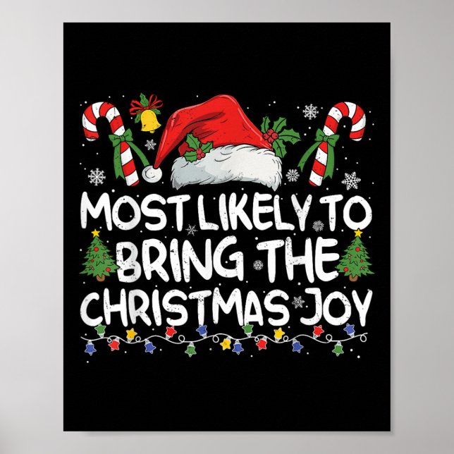 Most Likely To Bring The Christmas Joy Matching Ch Poster (Vorne)