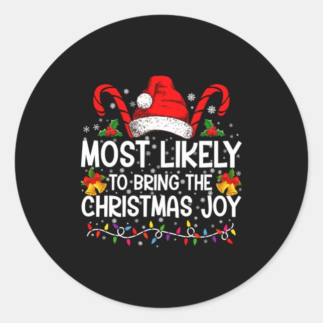 Most Likely To Bring The Christmas Joy Matching  Runder Aufkleber (Vorderseite)