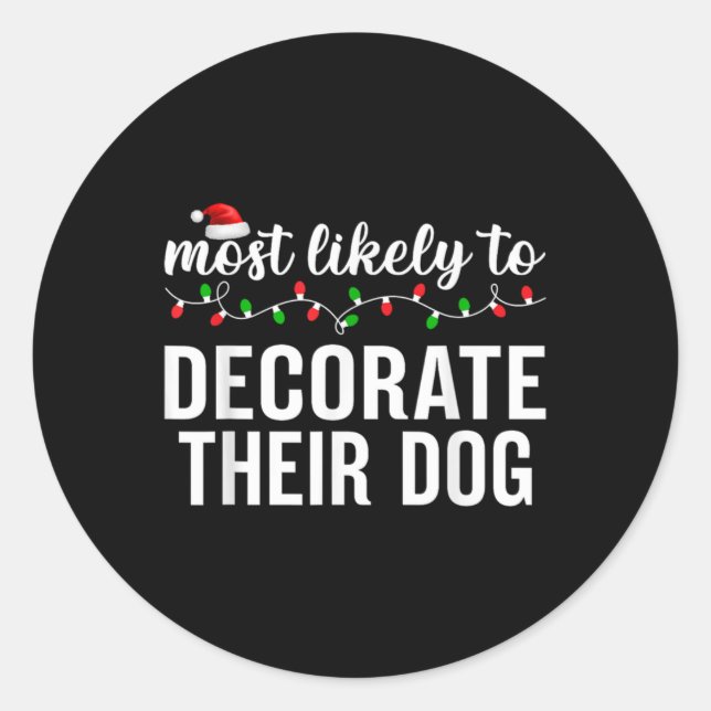 Most Likely To Christmas Matching Family Pajamas A Runder Aufkleber (Vorderseite)