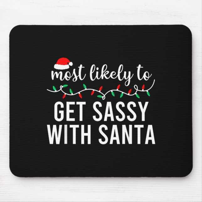 Most Likely To Christmas Shirt Matching Family Paj Mousepad (Vorne)