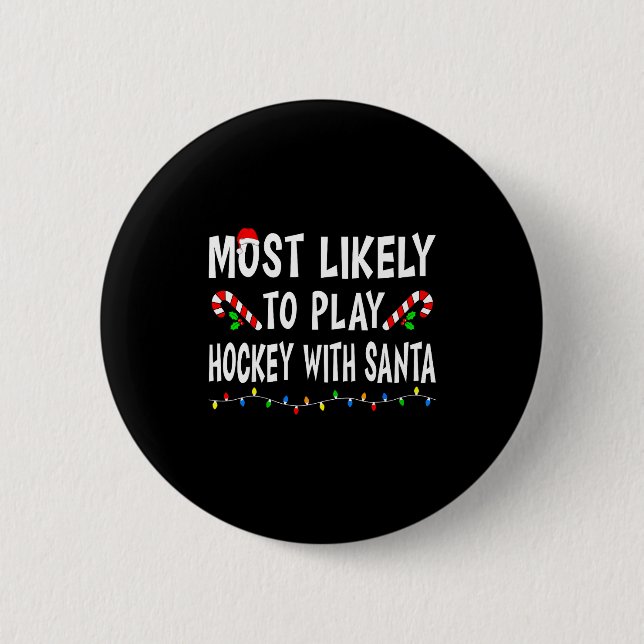 Most Likely To Christmas Xmas Pajamas Funny Matchi Button (Vorderseite)