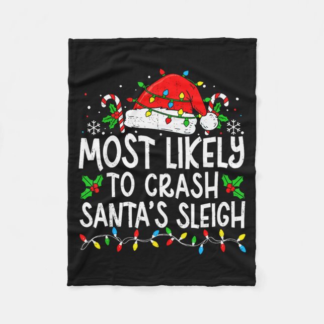 Most Likely To Crash Santa Sleigh Family Matching  Fleecedecke (Vorderseite)