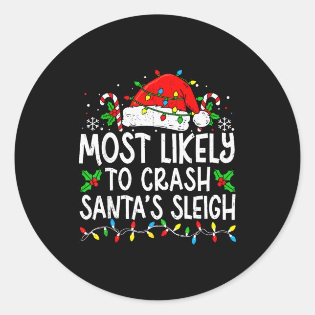 Most Likely To Crash Santa Sleigh Family Matching  Runder Aufkleber (Vorderseite)