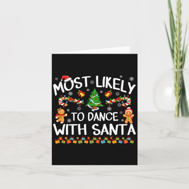 Most Likely To Dance With Santa Christmas Pajamas  Karte (Vorderseite)