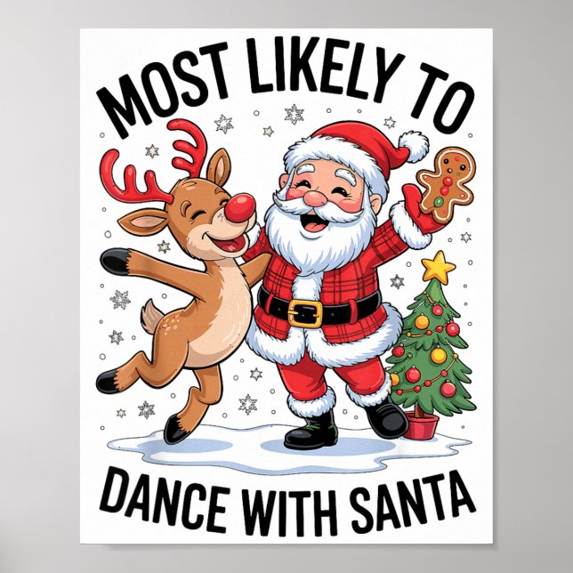 Most Likely To Dance With Santa Funny Christmas De Poster (Vorne)