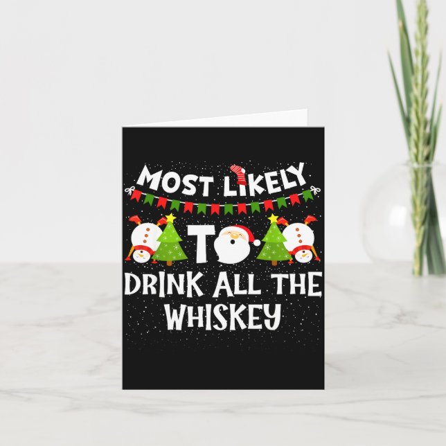 Most Likely To Drink All The Whiskey Funny Family  Karte (Vorderseite)