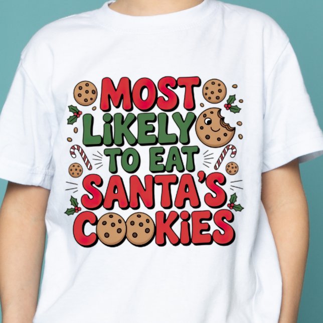 Most likely to eat sanas cookies Custom Christmas T-Shirt (Von Creator hochgeladen)