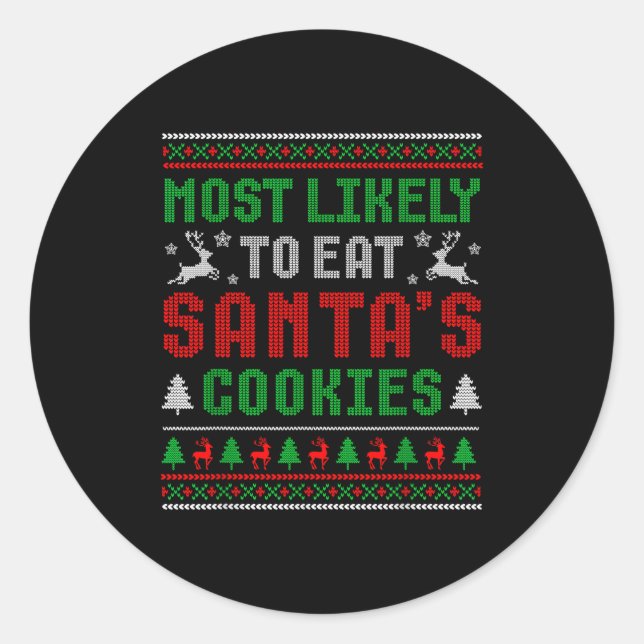 Most Likely To Eat Santas Cookies Family Christmas Runder Aufkleber (Vorderseite)