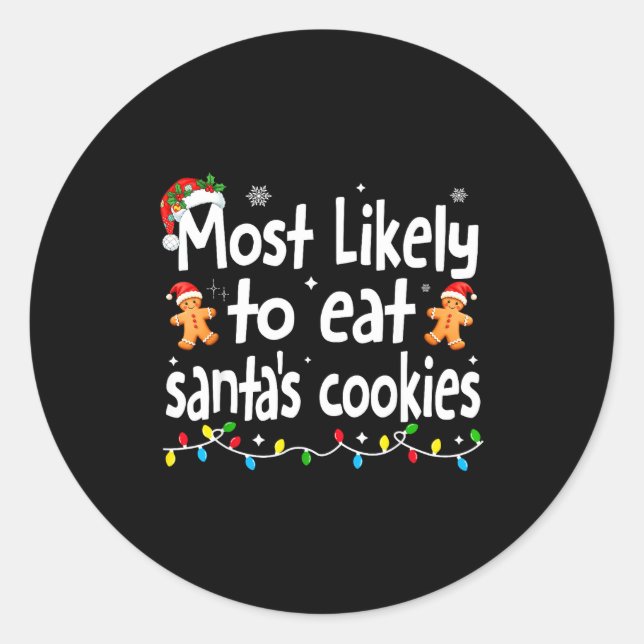 Most Likely To Eat Santas Cookies Family Christmas Runder Aufkleber (Vorderseite)