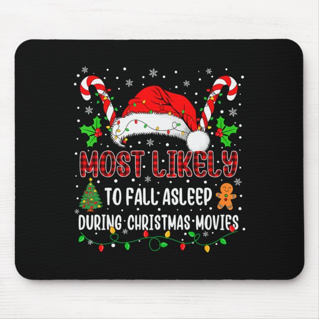 Most Likely To Fall Asleep During Christmas Movies Mousepad (Vorne)