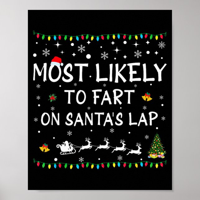 Most Likely To Fart On Santa's Lap Family Christma Poster (Vorne)