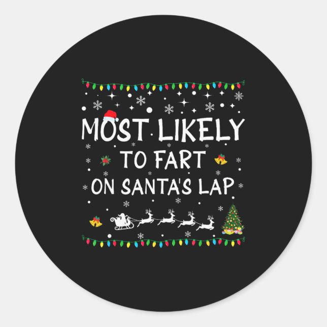 Most Likely To Fart On Santa's Lap Family Christma Runder Aufkleber (Vorderseite)