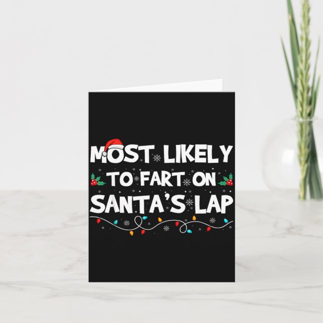Most Likely To Fart On Santa's Lap Family Matching Karte (Vorderseite)