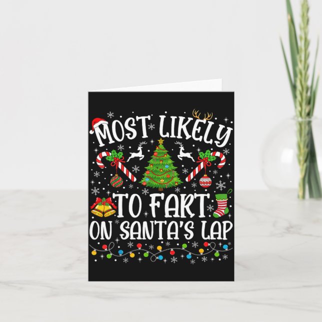 Most Likely To Fart On Santa's Lap Family Matching Karte (Vorderseite)