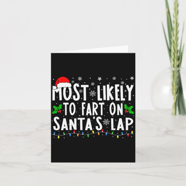Most Likely To Fart On Santa's Lap Family Matching Karte (Vorderseite)