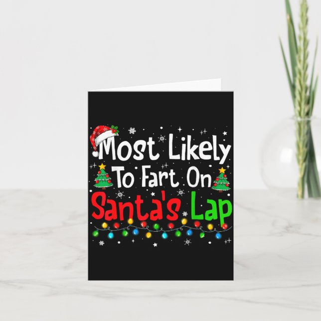 Most Likely To Fart On Santa's Lap Family Matching Karte (Vorderseite)