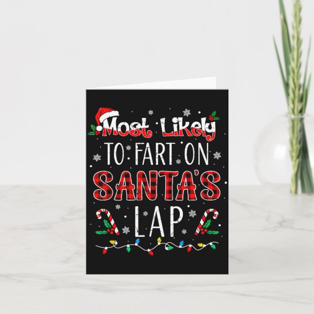 Most Likely To Fart On Santa's Lap Family Matching Karte (Vorderseite)
