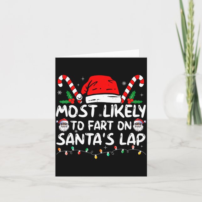 Most Likely To Fart On Santa's Lap Family Matching Karte (Vorderseite)
