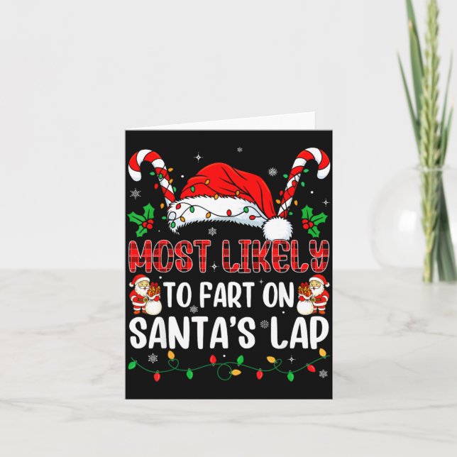 Most Likely To Fart On Santa's Lap Family Matching Karte (Vorderseite)