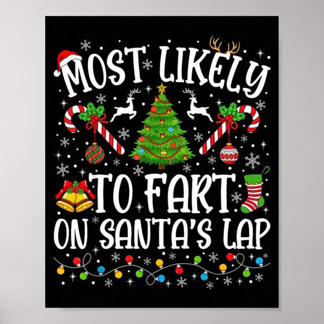 Most Likely To Fart On Santa's Lap Family Matching Poster (Vorne)