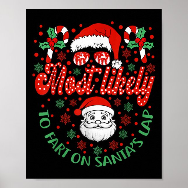 Most Likely To Fart On Santa's Lap Family Matching Poster (Vorne)