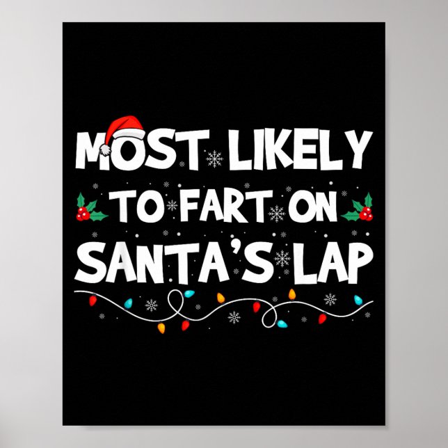 Most Likely To Fart On Santa's Lap Family Matching Poster (Vorne)